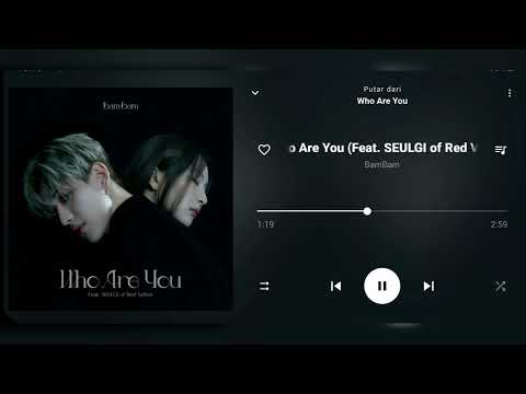 BamBam - Who Are You (Feat. SEULGI of Red Velvet) [Audio]