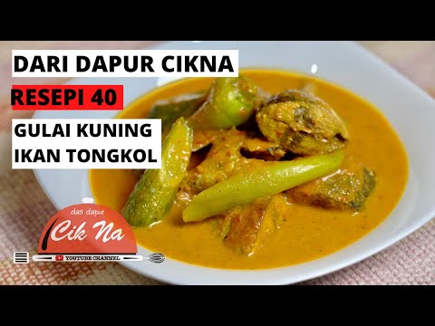 Resepi Gulai Ikan Tongkol Kelantan Recipe
