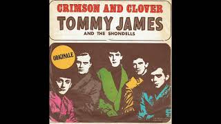 Tommy James & The Shondells -  Crimson and  clover