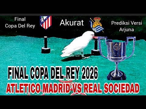1131SPORT x dolantoto88 - ATLETICO MADRID VS REAL SOCIEDAD || Final Copa Del Rey 2026 || Prediksi Akurat Versi Arjuna