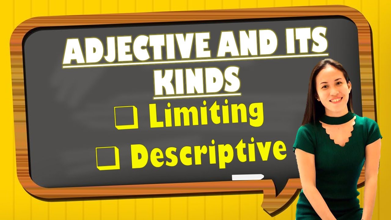 What Is The Difference Between Descriptive And Limiting Adjectives