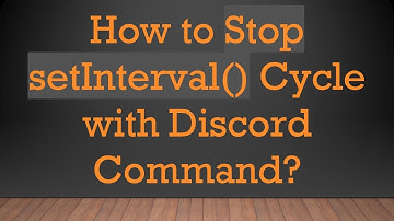 How to Stop setInterval() Cycle with Discord Command?