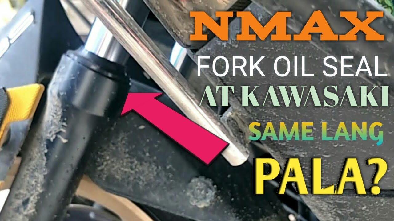 NMAX 155/ PALIT FORK OIL SEAL/PANG KAWASAKI PWEDE PALA? YouTube