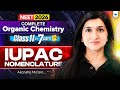 Class 11 Comeback in 7 Days | IUPAC Nomenclature Revision &amp; Maha Practice | NEET 2026 |Akansha Ma’am