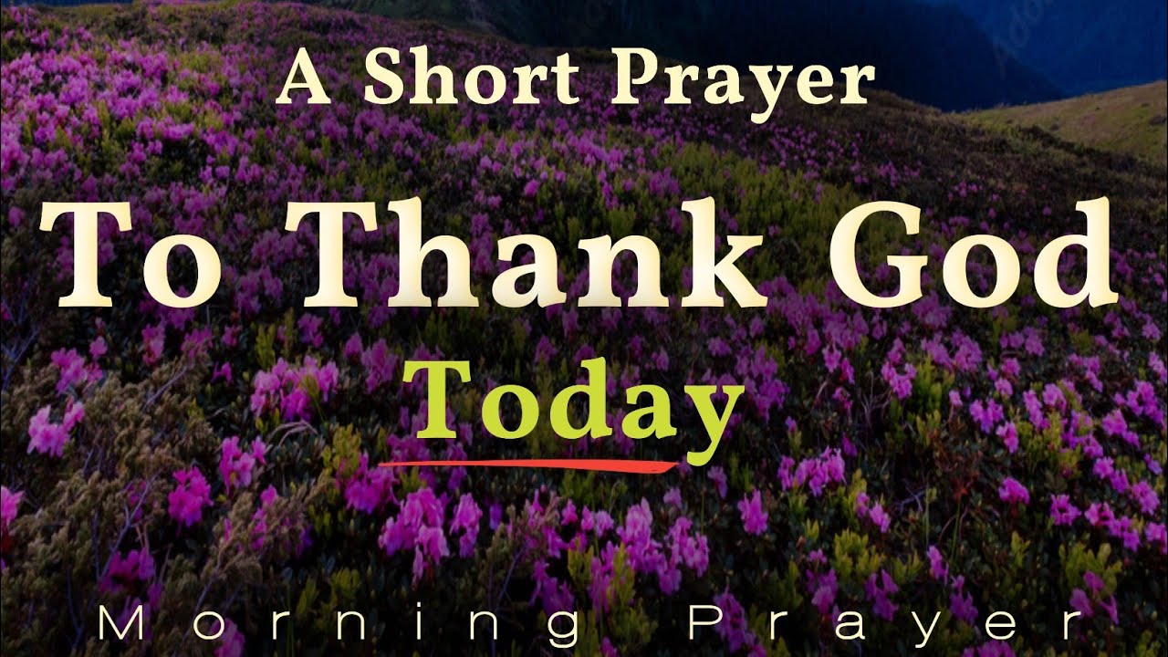 Thank God For Today 🙏 God Will Give You The Strength You Need Today | Pray This Every Morning