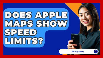 Does Apple Maps Show Speed Limits? - Be App Savvy