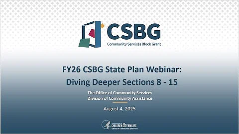 FY26 CSBG State Plan Webinar Series: Diving Deeper Sections 8-15