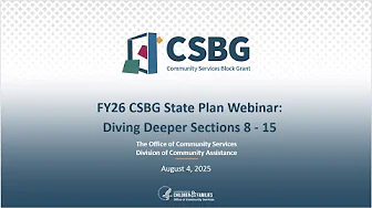 FY26 CSBG State Plan Webinar Series: Diving Deeper Sections 8-15