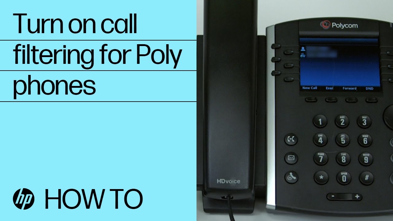 How to turn on call filtering for Poly phones | HP Support