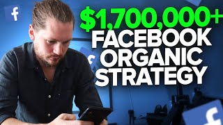 Facebook Organic Marketing 2023: How To Get Clients With FB Organic