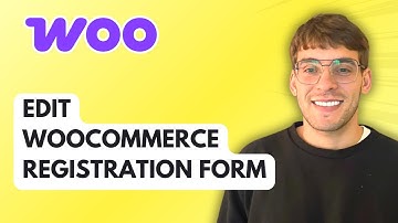 How to Edit WooCommerce Registration Form [2025 Guide]