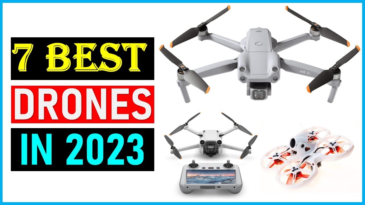 Best Drones In 2023|| Top 7 Best Drones In 2023- Reviews - YouTube