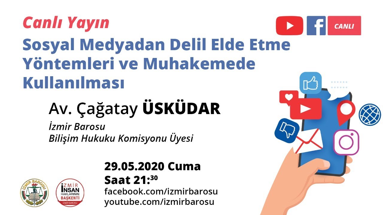 Sosyal Medyadan Delil Elde Etme Yöntemleri ve Muhakemede Kullanılması