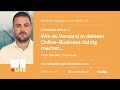 [Webinar] Wie du Versand in deinem Online-Business richtig machst...