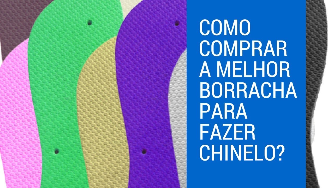 preço da borracha para fazer chinelo