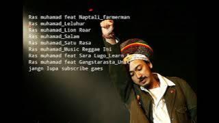 kumpulan lagu #rasmuhamad, duta besar reggae indonesia...