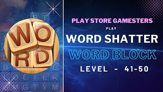 Word Shatter: Word Block | Word Game | Warm Word | Level 41 to 50 screenshot 4