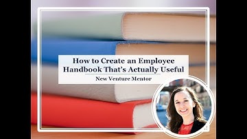 How to Create an Employee Handbook That