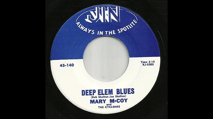 Mary McCoy & The Cyclones - Deep Elem Blues