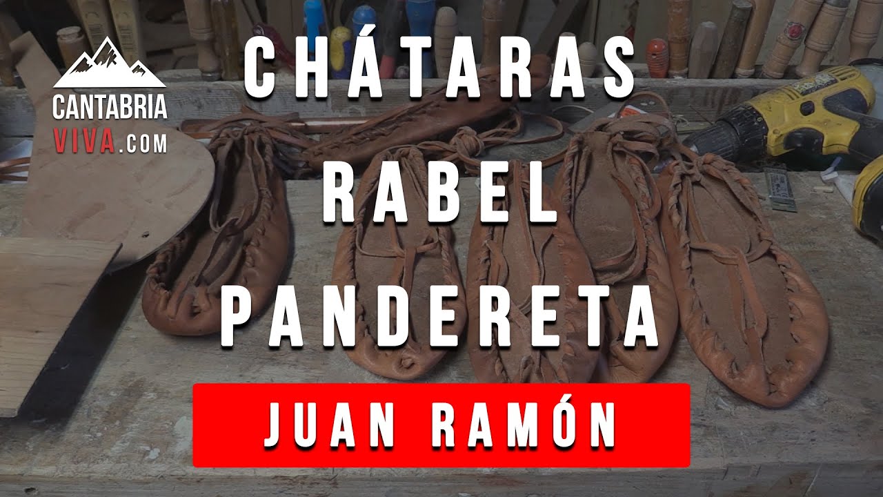 21💢 CHATARAS, PANDERETAS y RABEL | Artesano Cantabria JUAN RAMÓN