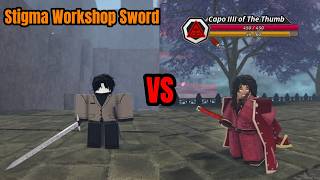 Archived Stigma Workshop Sword Vs Capo IIII of The Thumb