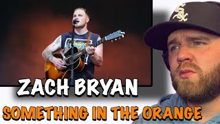 Zach Bryan- Something In The Orange | First Time Hearing By Hip Hop Songwriter