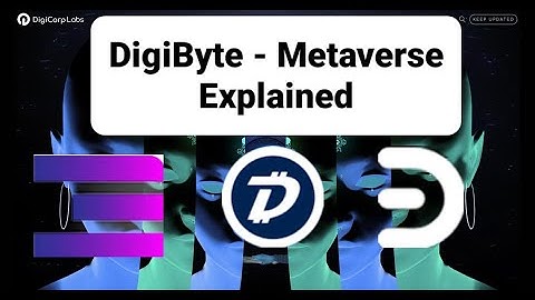 DigiByte (DGB) - Metaverse Explained