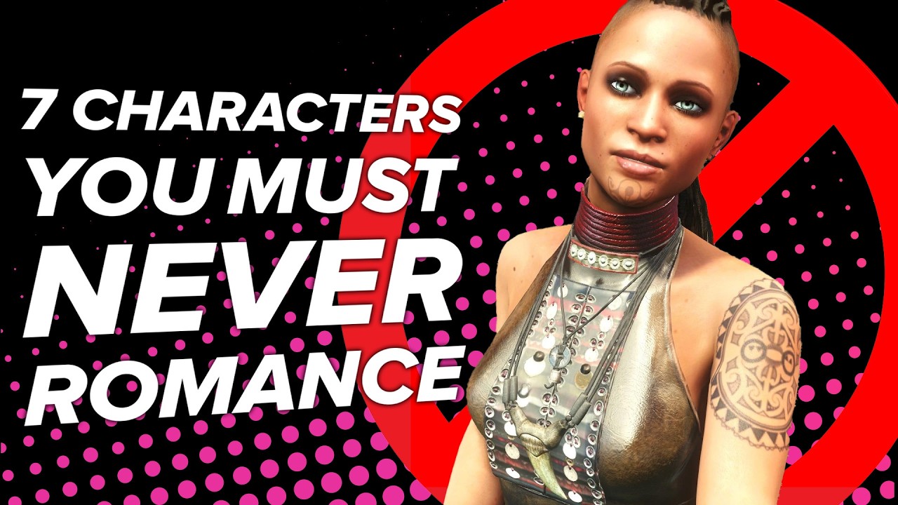 7 Romanceable Characters You Must NEVER Romance