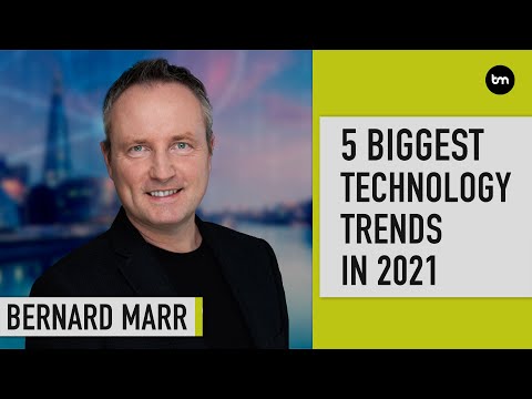 The 5 Biggest Technology Trends In 2021 Everyone Must Get Ready For Now