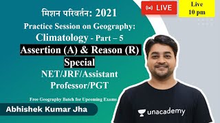 मिशन परिवर्तन | Geography | Climatology Part - 5 | NET/JRF/Assistant Professor/PGT 2021