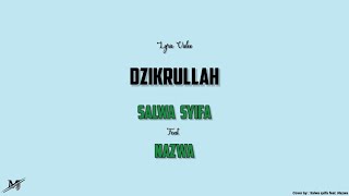 DZIKRULLAH - Cover by Salwa Syifa ft. Nazwa | lirik video (terjemahan)