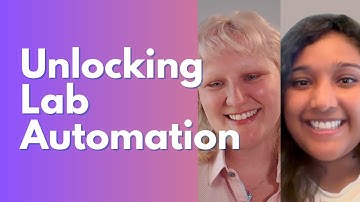 Unlocking Lab Automation - Sudha Gollapudi & Madeline Wolf of The Automated Lab