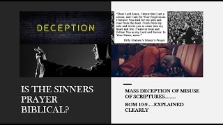 ROM 10:9 EXPLAINED... IS THE SINNERS PRAYER BIBLICAL?