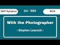 With the Photographer - By Stephen Leacock | 1st BBA | BCU SEP SYLLABUS | By WebSeek.Academy