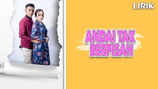 Andai Tak Berpisah - Lirik || Gerry Mahesa Ft  Tasya Rosmala