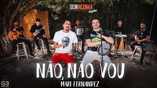 Não, Não Vou (Passa Lá em Casa - Mari Fernandez) - Sem Reznha Acústico (COVER PAGODE)