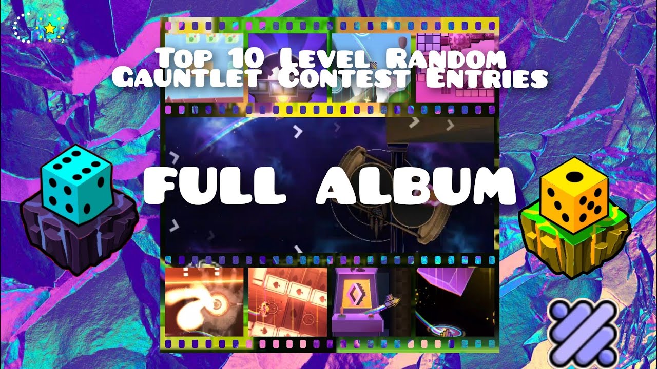 Top 10 Level Random Gauntlet Contest Entries [Full Album] - YouTube