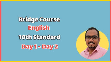 Bridge Course (2022 - 23) for 10th - Sub English - Day 01 & Day 02 - Activity No 1 & 2 -  Explained
