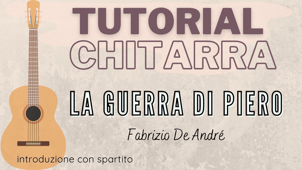 CHITARRA | la guerra di Piero (Fabrizio De André) introduzione chitarra