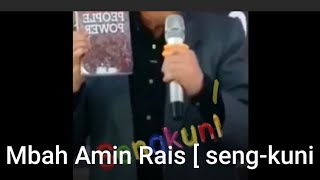 Mbah Amin Rais [ seng-kuni ] bikin ulah menjelang pilpres2024 - kartopuro 230611 AB