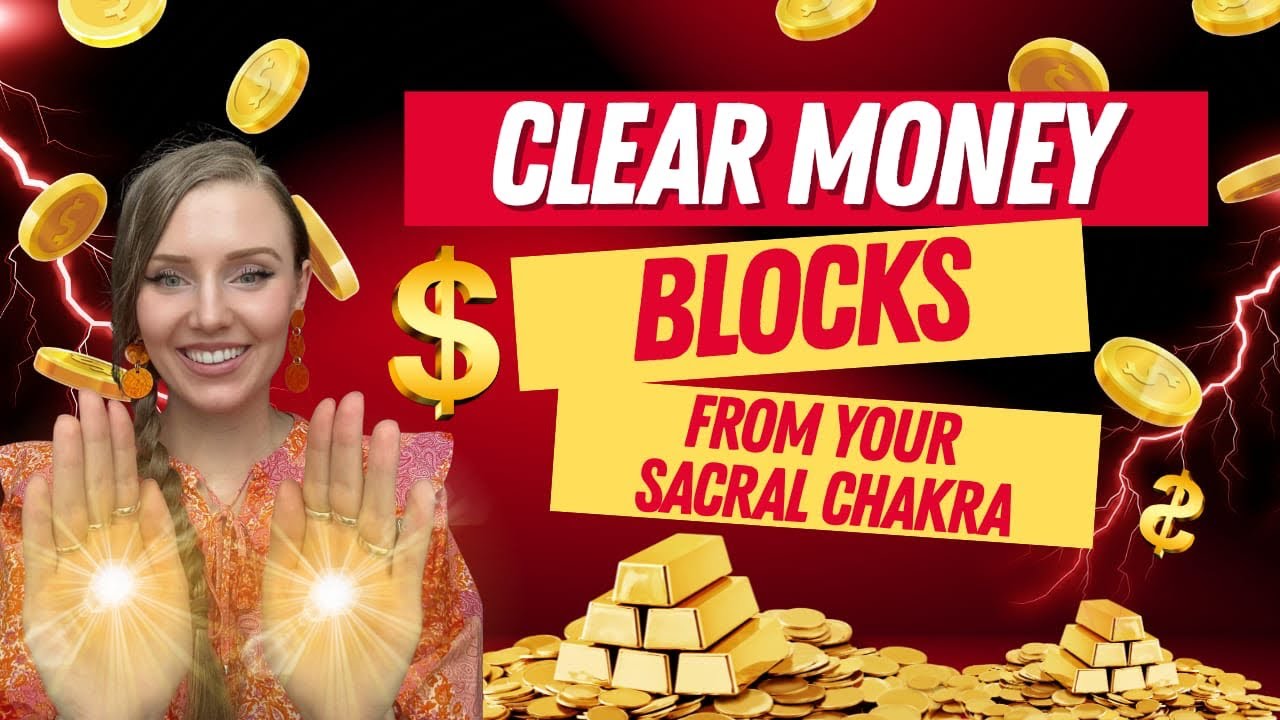 💰 Clear Money Blocks in Your Sacral Chakra | 💸 Unlock Abundance Flow | Reiki Healing