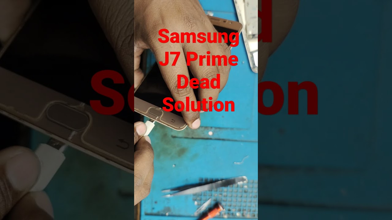 Samsung J7 Prime Dead problem||