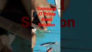 Samsung J7 Prime Dead Problem