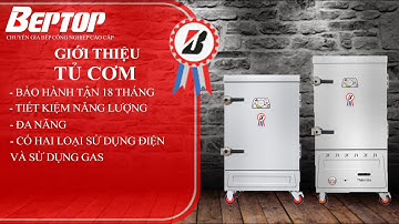 Tủ nấu cơm công nghiệp - Tủ hấp công nghiệp - BEPTOP Việt Nam