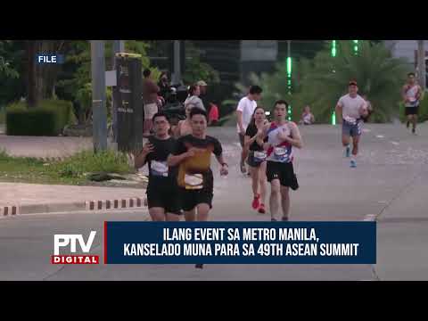 Ilang events sa Metro Manila, kanselado muna para sa nalalapit na 49th ASEAN Summit; MMDA...