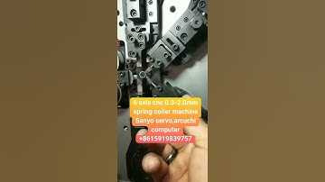 6 axis cnc spring coiling machine