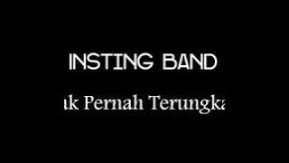 Insting Band - Tak Pernah Terungkap (Crop)