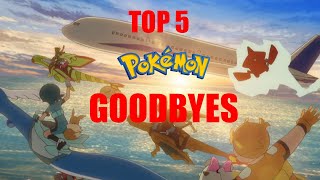 Top 5 Saddest Pokemon Anime Goodbyes (Companions)