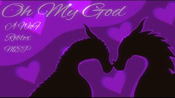Oh My God - A WoF Roblox MEP - Flash Warning