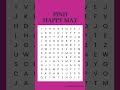 Find HAPPY MAY - Word Search Puzzle #wordgames #wordpuzzle #wordsearch #monthofmay #may